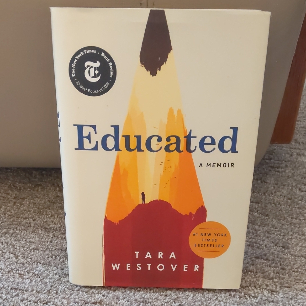 Educated: A Memoir by Tara Westover